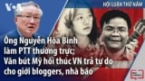 Ông Nguyễn Hòa Bình làm PTT thường trực; Văn bút Mỹ hối thúc VN trả tự do cho giới bloggers, nhà báo